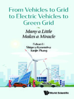 cover image of From Vehicles to Grid to Electric Vehicles to Green Grid